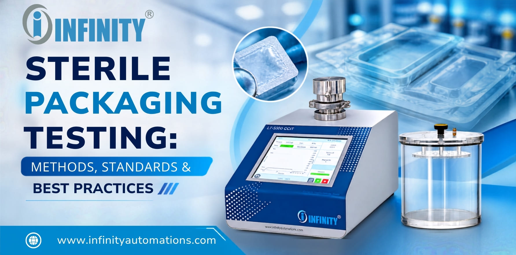 Sterile Packaging Testing system in pharmaceutical manufacturing
